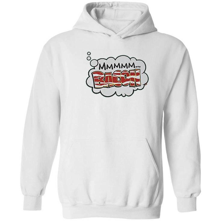 Mmm Bacon Hoodie