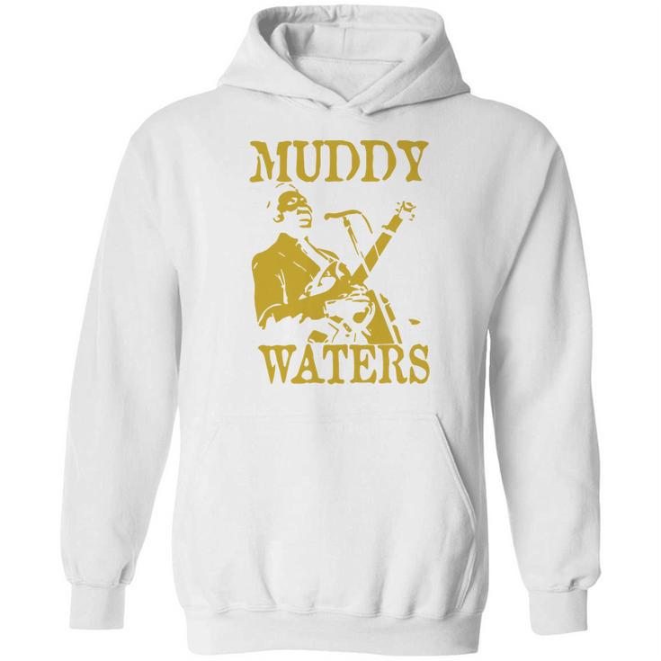 Muddy Waters Hoodie