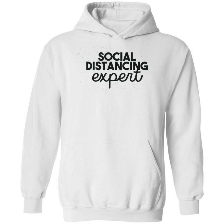 Nobrand Social Distance Expert Funny Social Distancing Humor Hoodie