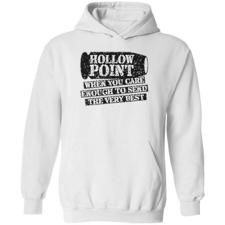 Patriot Apparel Hollow Point Funny Very Hoodie