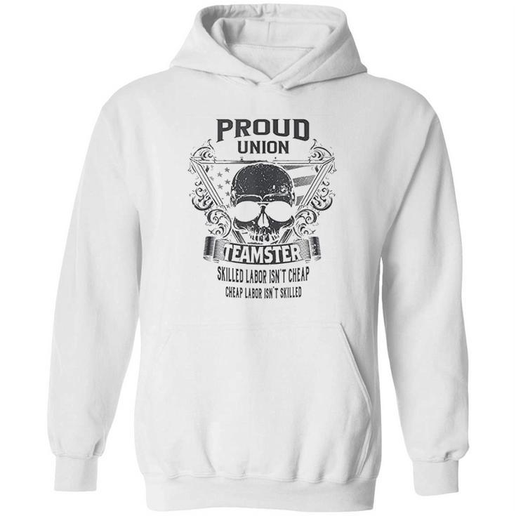 Proud Union Teamster Hoodie