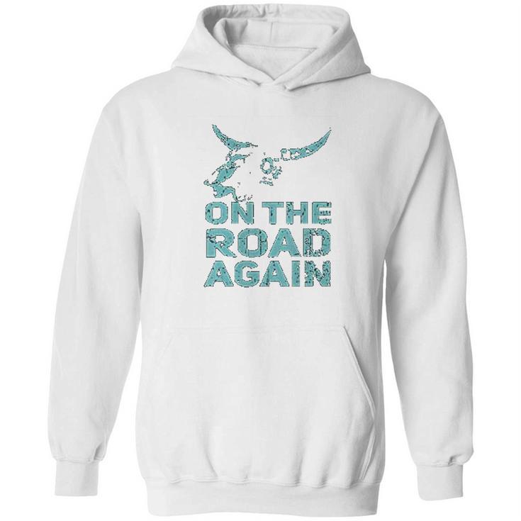 On The Road Again Traveling Road Warrior Hoodie