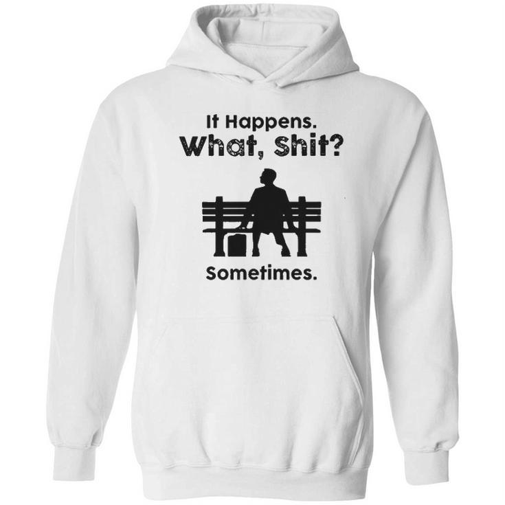 Sht Happens Classic Movie Romance Comedy Hoodie