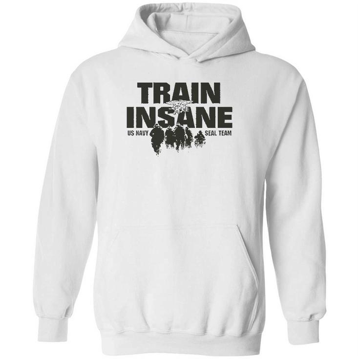 Train Insane Us Navy Seal Team Hoodie