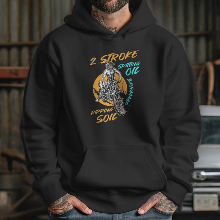 2 Stroke Spitting Oil Ripping Soil Braap Dirt Bike Motocross Hoodie Gifts for Her