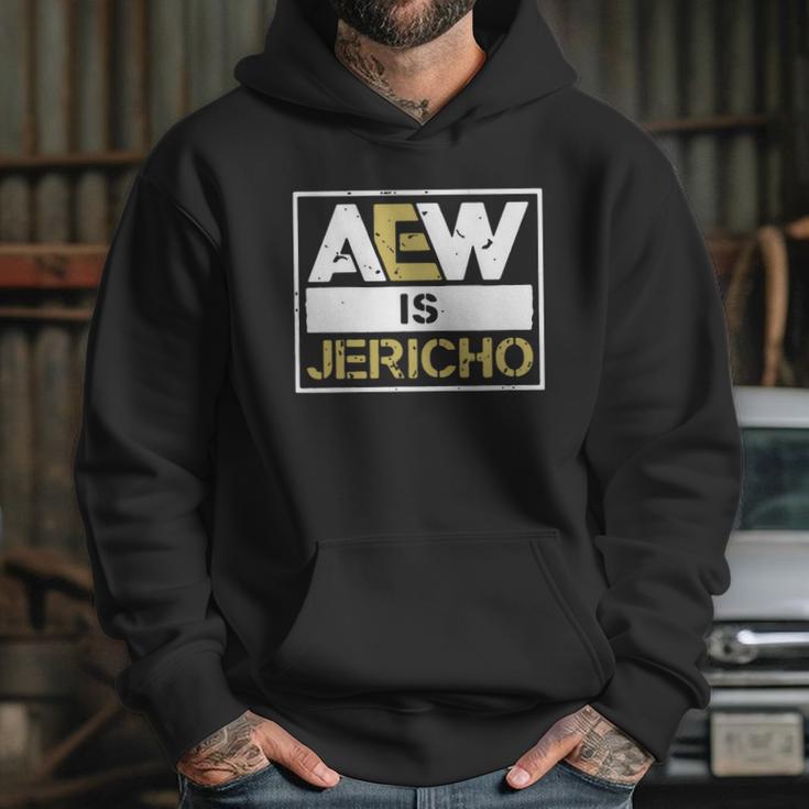 Aew Is Jericho Hoodie Gifts for Her