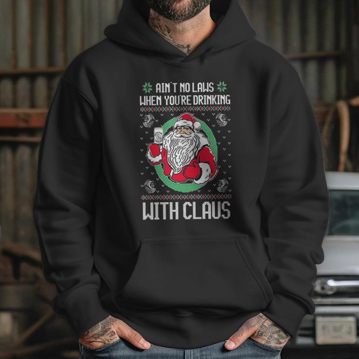 Aint No Laws When Youre Drinking With Claus Hoodie Gifts for Her