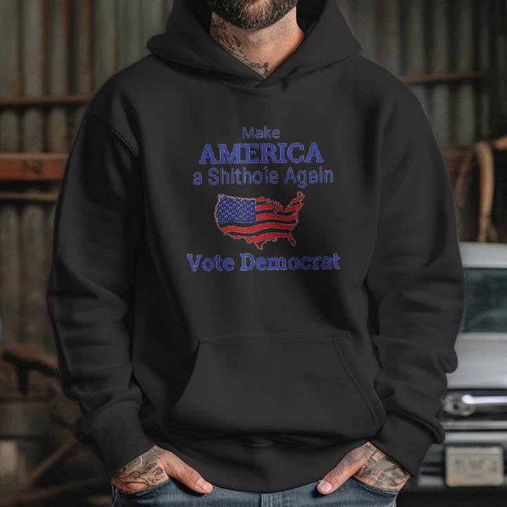 Make America A Shithole Democrat Democrat Hoodie Gifts for Her