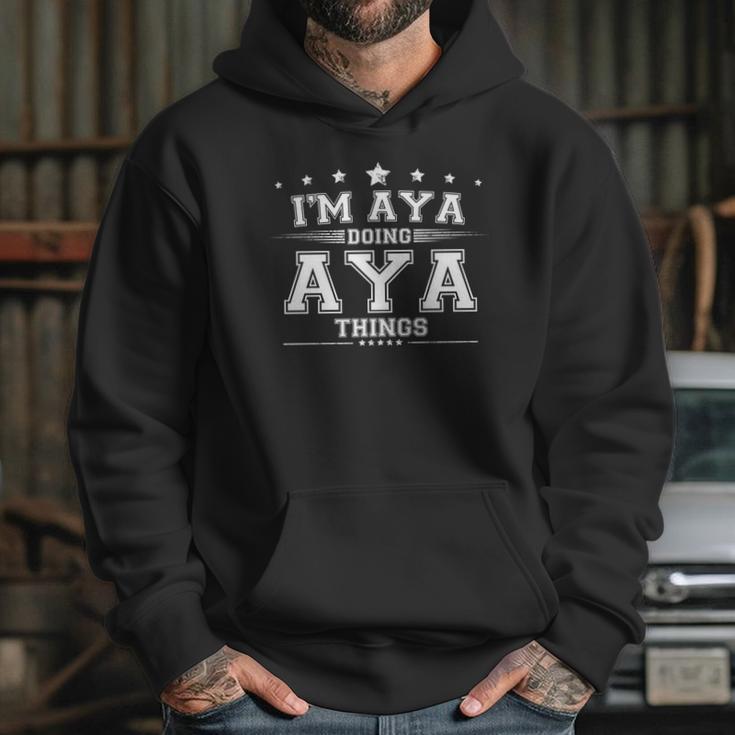 Im Aya Doing Aya Things Hoodie Gifts for Her