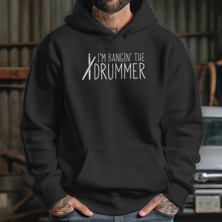 I Am Banging Drummer Cool Design Drummer Hoodie Gifts for Her