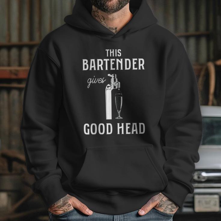 This Bartender Gives Good Head Hoodie Gifts for Her