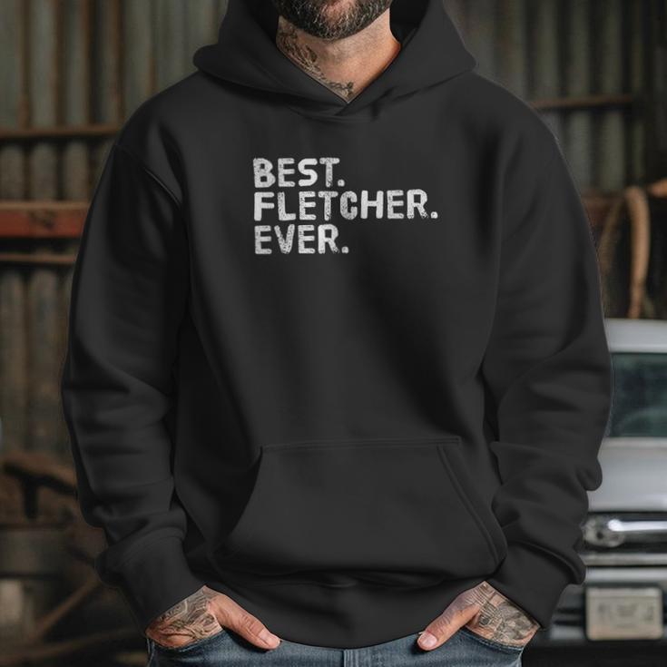 Best Fletcher Ever Funny Name Joke Gift Idea Hoodie Gifts for Her