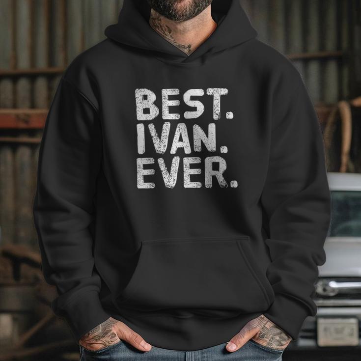 Best Ivan Ever Hoodie Gifts for Her