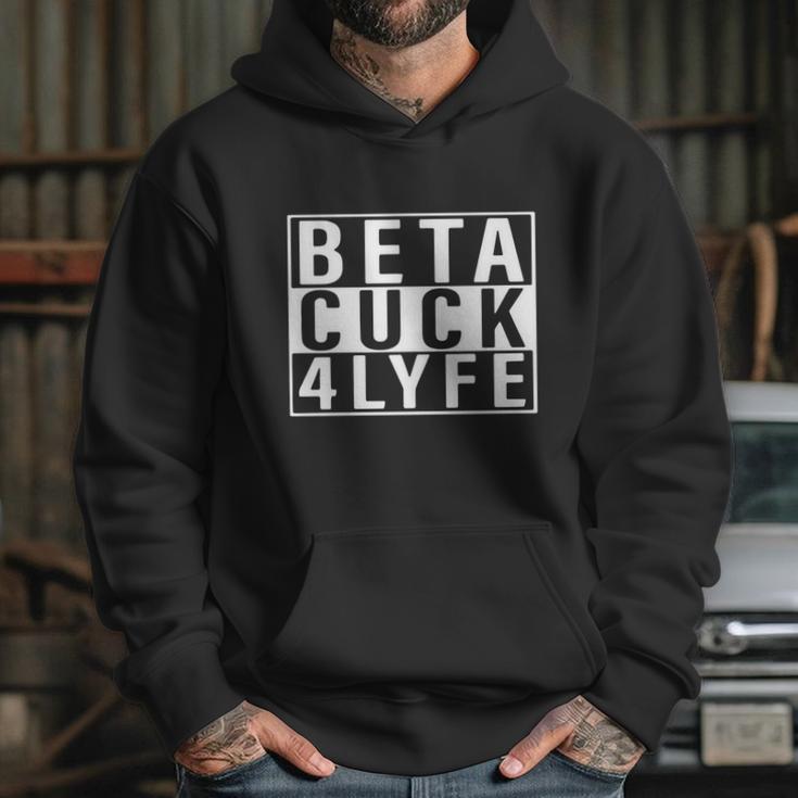 Beta Cuck 4 Lyfe Shirt Hoodie Gifts for Her