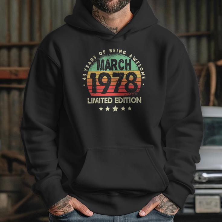 Born In March 1978 Vintage Limited Edition 43Rd Birthday Hoodie Gifts for Her