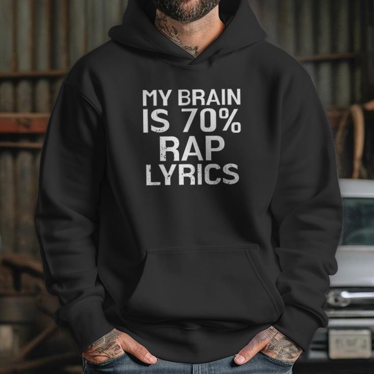 Brain Is 70 Rap Lyrics Funny Rapper Hoodie Gifts for Her