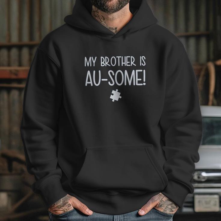 My Brother Is Ausome Awareness Siblings Hoodie Gifts for Her