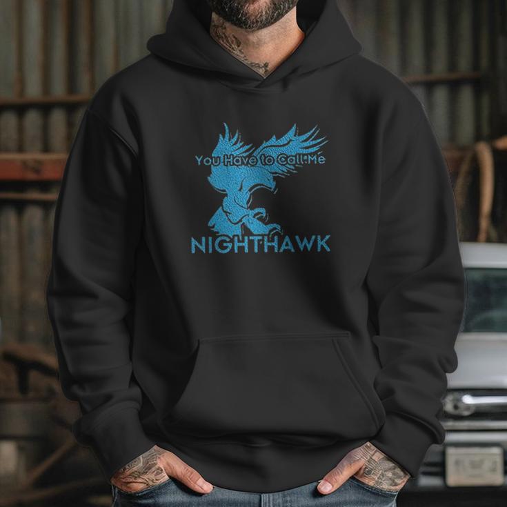 Brothers Call Me Nighthawk Funny Movie Hoodie Gifts for Her