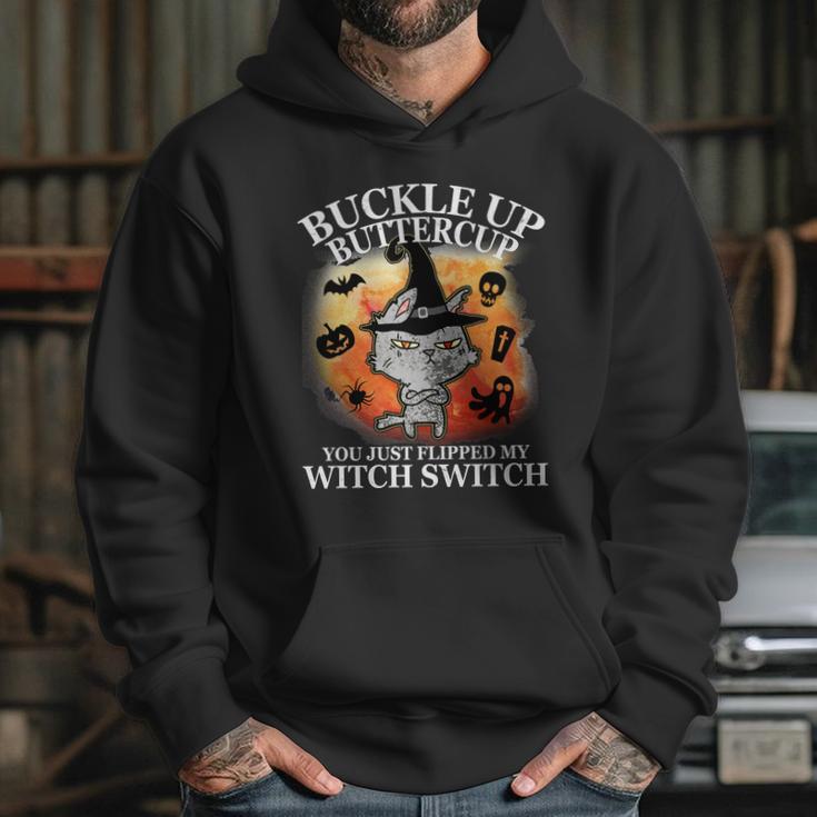 Buckle Up Buttercup You Just Flipped My Witch Switch Halloween Cat Hoodie Gifts for Her