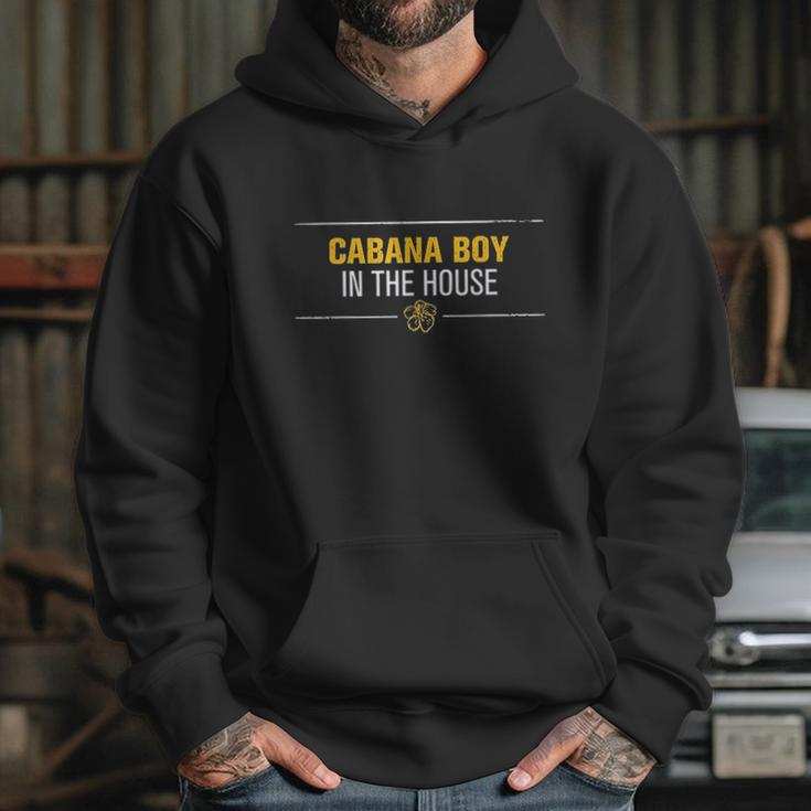 Cabana Boy In The House Hoodie Gifts for Her