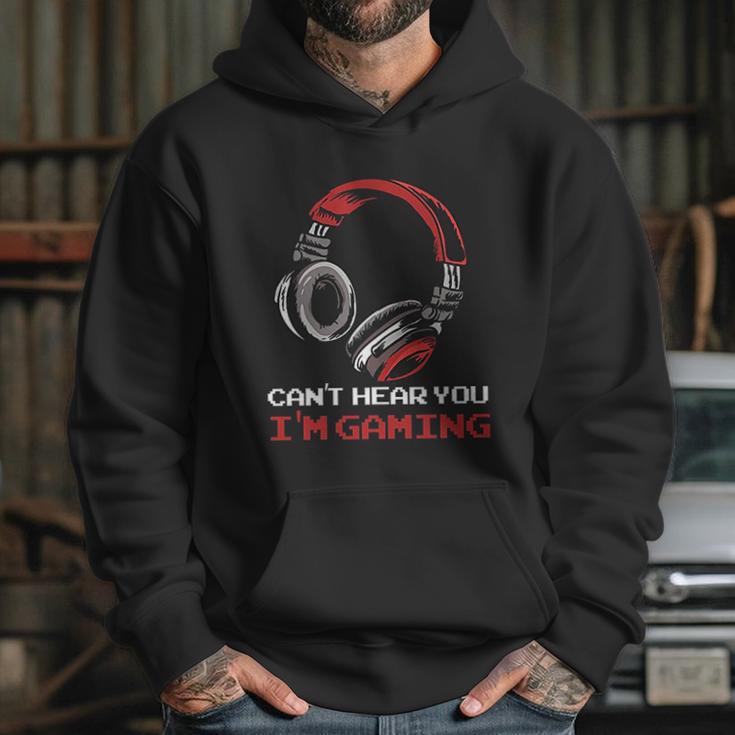 Cant Hear You I Am Gaming Gamer Gift Video Games Online Hoodie Gifts for Her