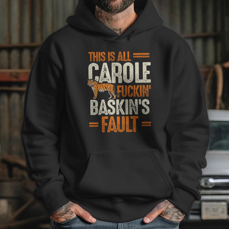 This Is Carole Baskin Fault Tiger Hoodie Gifts for Her