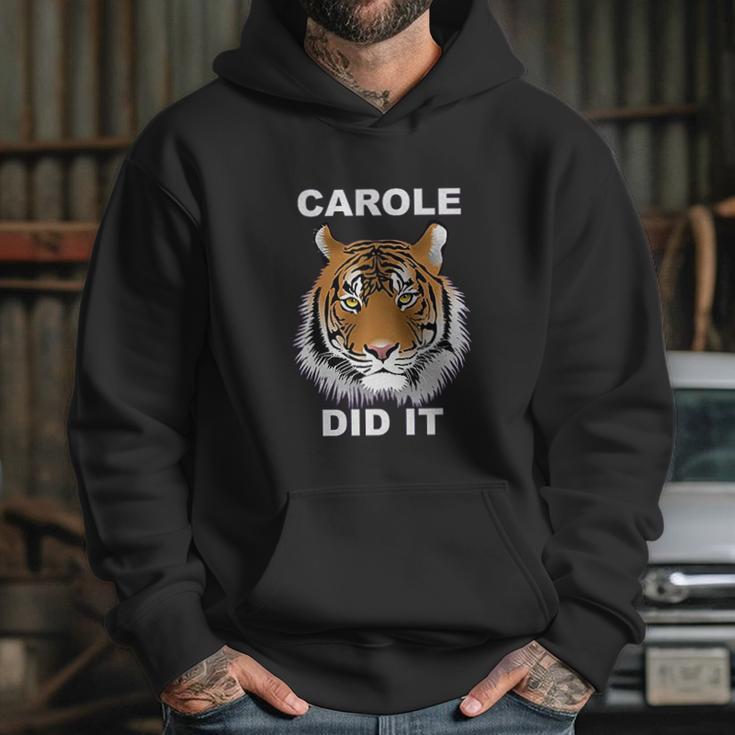 Carole Did It Carole Baskin Carole Baskin Did It Tiger King Carole Hoodie Gifts for Her