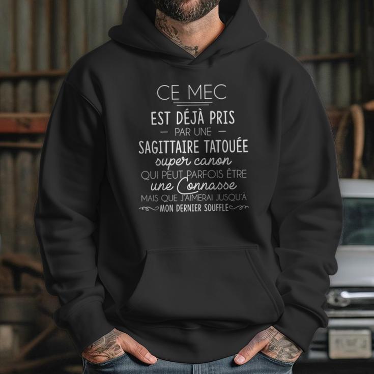 Ce Mec Est Deja Pris Par Une Sagittaire Tatouee Hoodie Gifts for Her