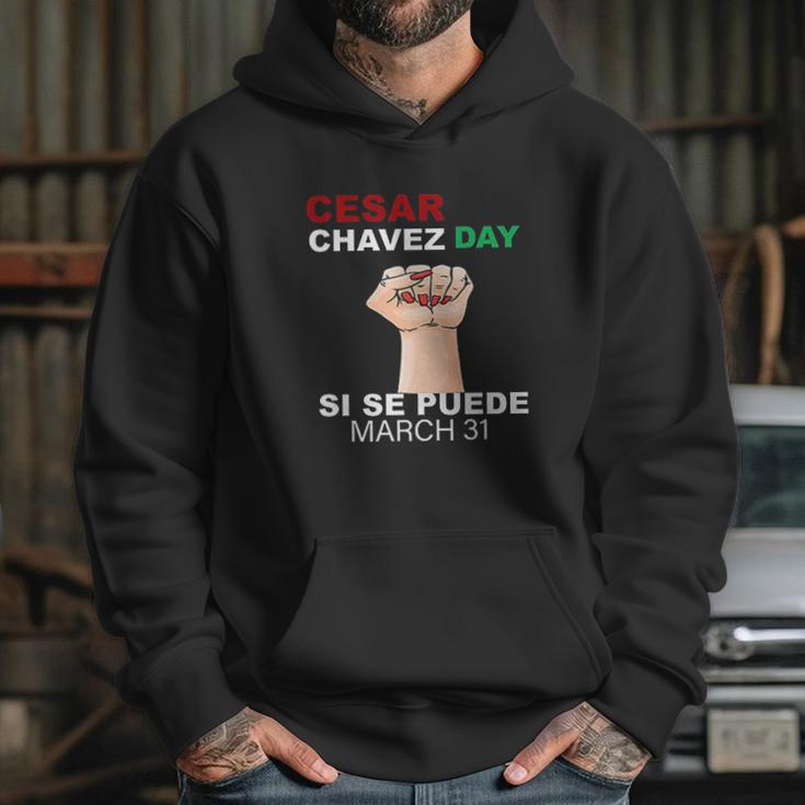 Cesar Chavez Si Se Puede Hoodie Gifts for Her