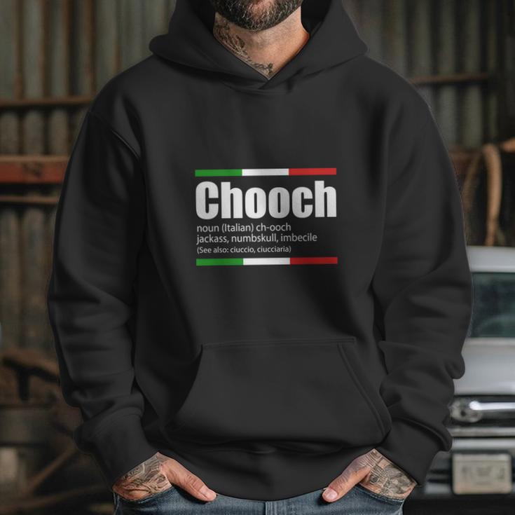 Chooch Italian Slang Funny Sayings Italy Humor Gift Hoodie Gifts for Her