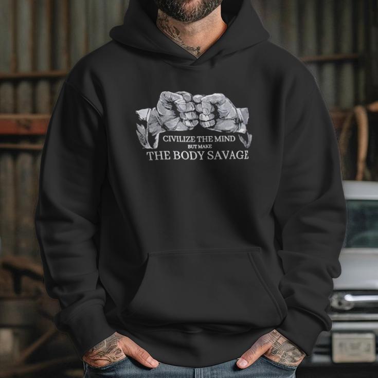 Civilize The Mind Make The Body Savage Brazilian Jiu Jitsu Judo Hoodie Gifts for Her