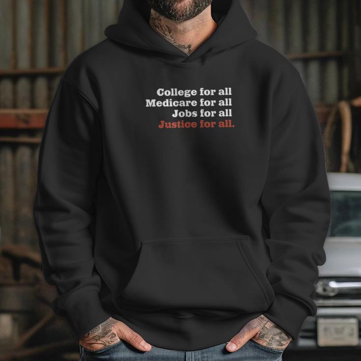 College Medicare Jobs Justice For All Bernie Sanders Novelty Hoodie Gifts for Her