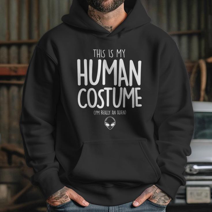 Cute Halloween Funny Halloween Day This Is My Human Costume Im Really An Alie Hoodie Gifts for Her