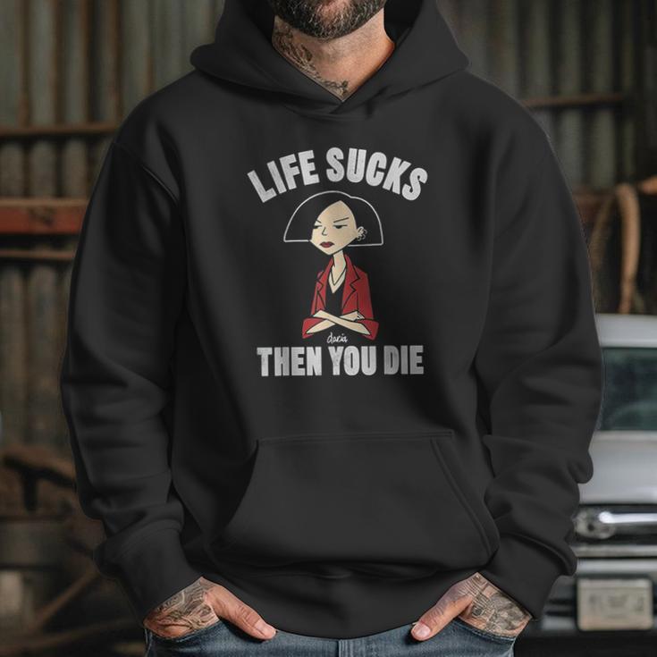 Daria Life Sucks Jane Hoodie Gifts for Her