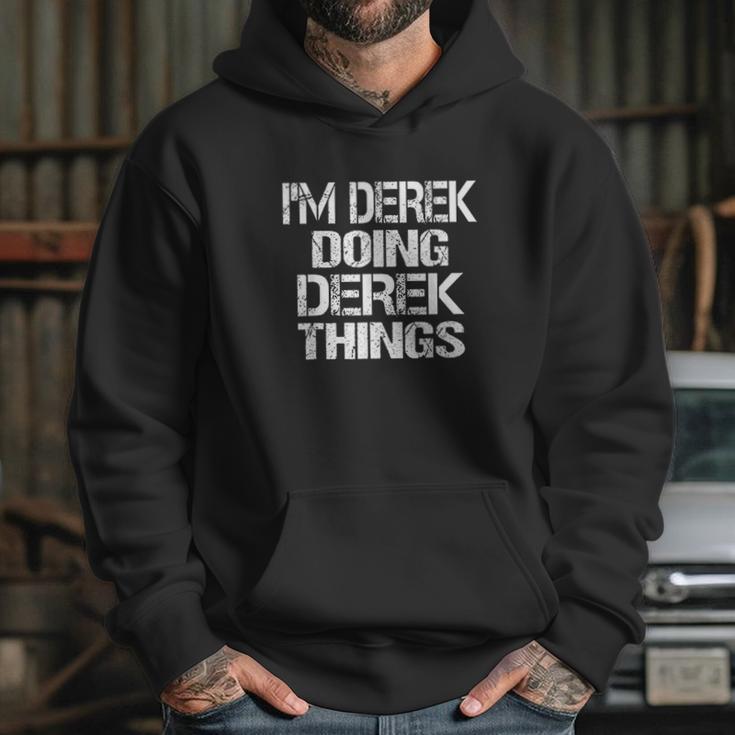 I Am Derek Doing Derek Things Hoodie Gifts for Her