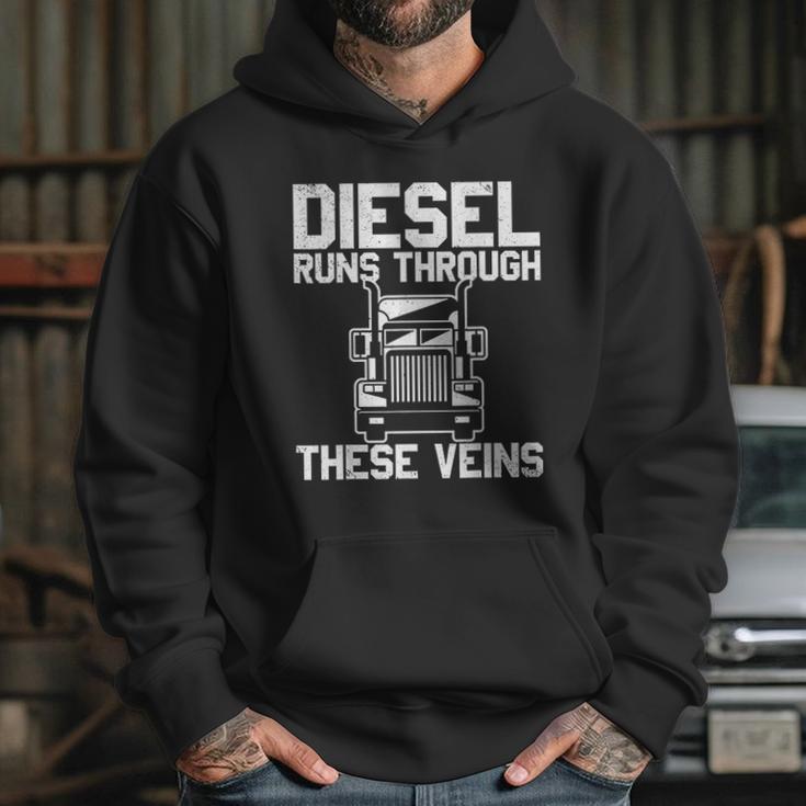 Diesel Runs Through These Viens Truck Driver Hoodie Gifts for Her