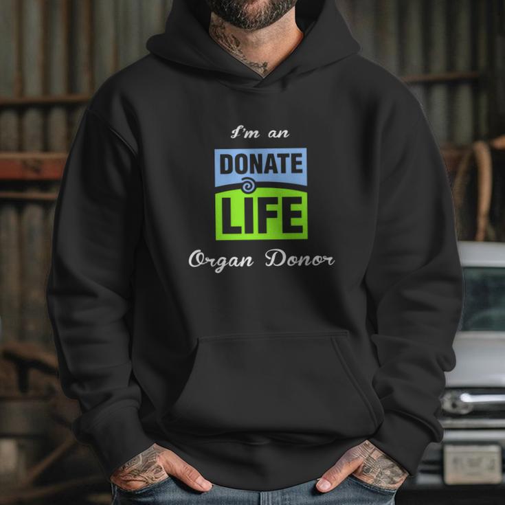 I Am An Donate Life Organ Donor Hoodie Gifts for Her