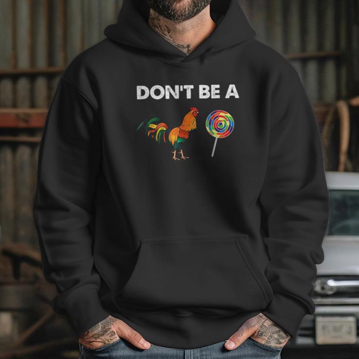 Dont Be A Cock Hoodie Gifts for Her