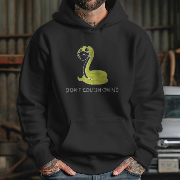 Dont Cough On Me Social Distancing Hoodie Gifts for Her