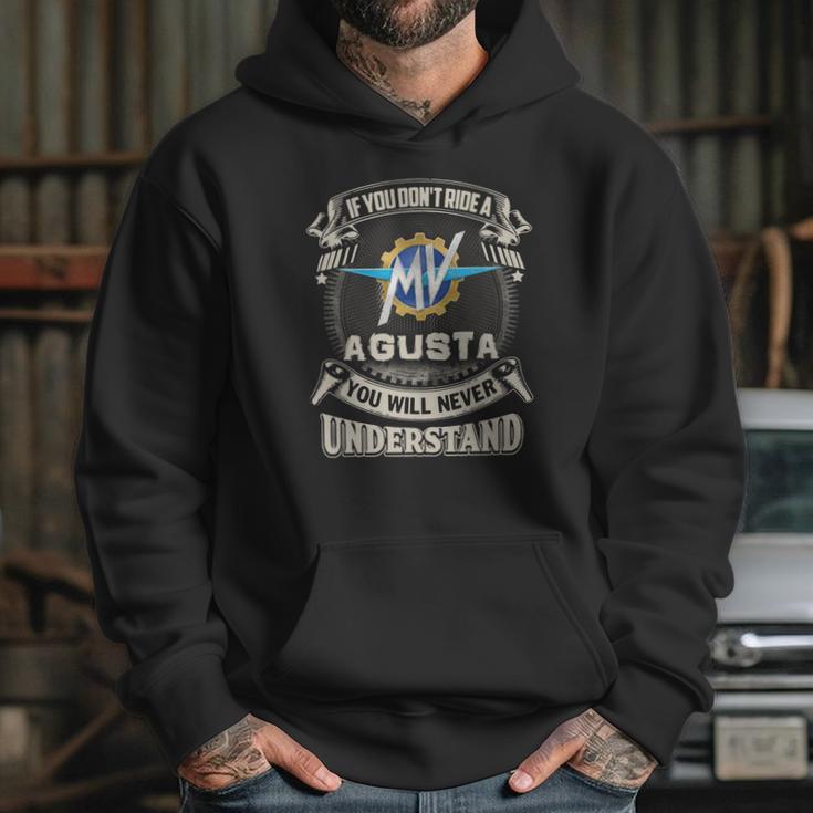 If You Dont Ride A Mv Agusta Hoodie Gifts for Her