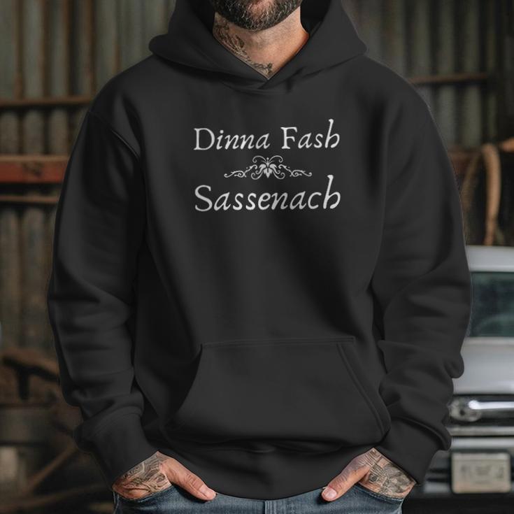 Dont Worry Dinna Fash Sassenach Scottish Hoodie Gifts for Her