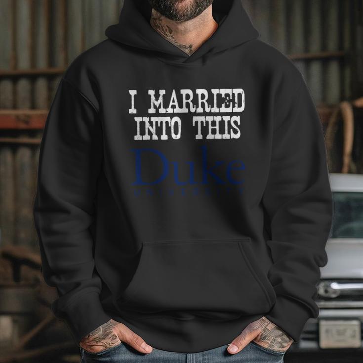 Duke University Married Into I Married Into This Hoodie Gifts for Her