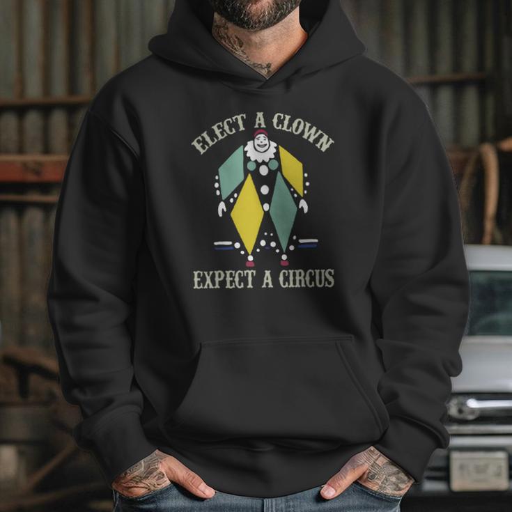 Elect A Clown Expect A Circus Best Gift Hoodie Gifts for Her