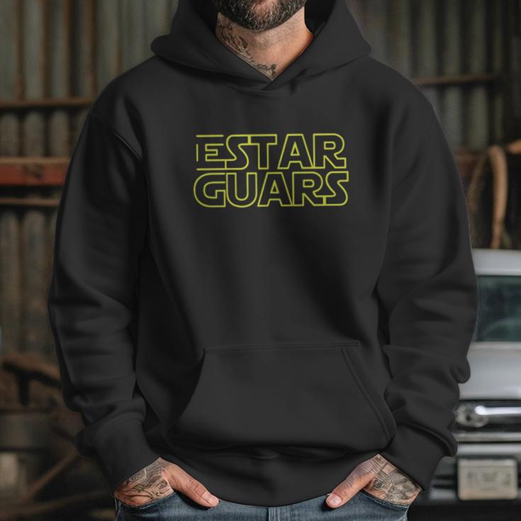 Estar Guars Shirt - Funny Spanish Version Hoodie Gifts for Her