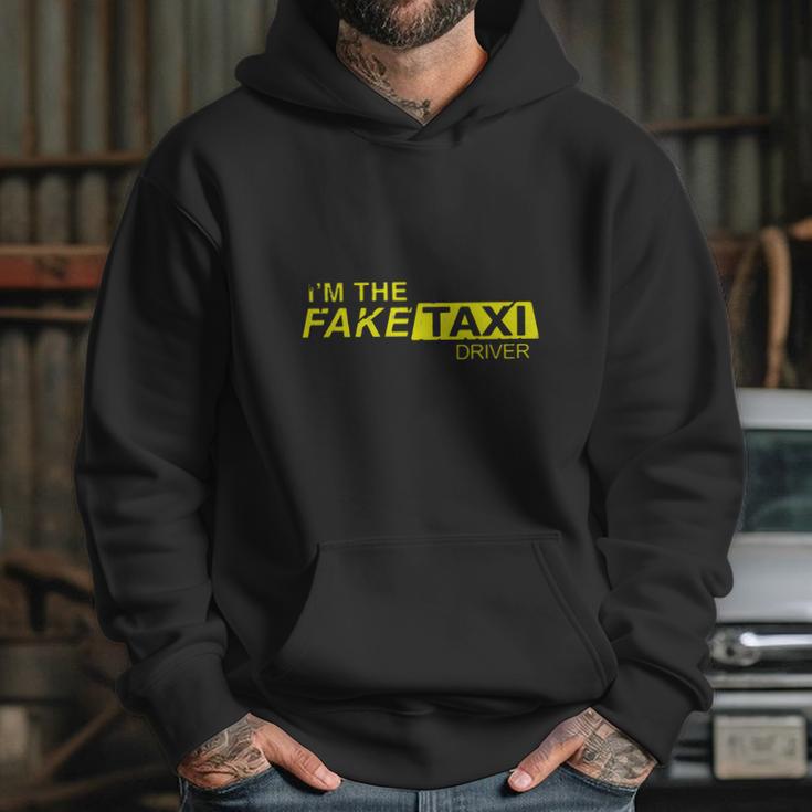 Im The Fake Taxi Driver Shirt Hoodie Gifts for Her