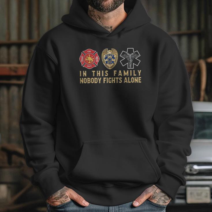 In This Family Nobody Fights Alone Police Firefighter Ems Hoodie Gifts for Her