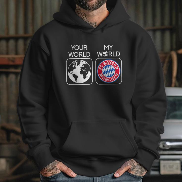 Fc Bayern Munich Is My World Hoodie Gifts for Her