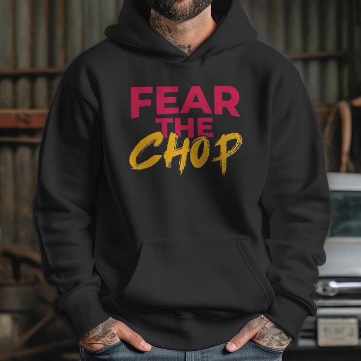 Fear The Chop Funny Braves Atlanta Baseball Quote Hoodie Gifts for Her