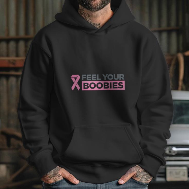 Feel Your Boobies T-Shirt Shirt Hoodie Gifts for Her