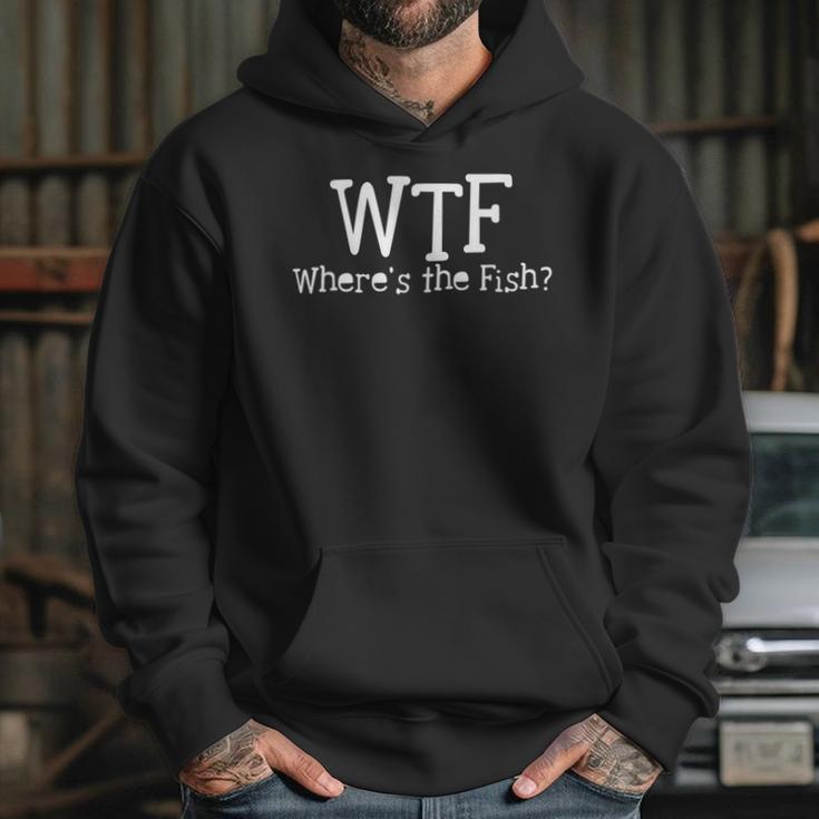 Fishing Gifts - Wtf Wheres The Fish Funny Fishing Hoodie Gifts for Her